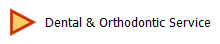 Dental & Orthodontic Service