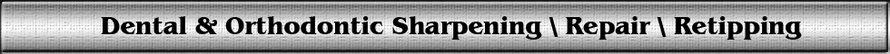 Dental & Ortho Sharpening